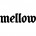 Mellow